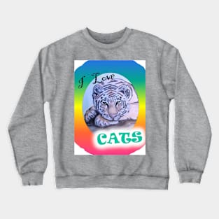 I love cats! Crewneck Sweatshirt